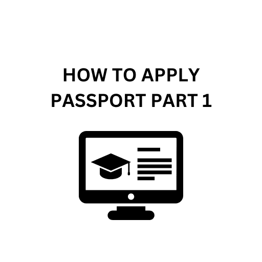 20.HOW TO APPLY PASSPORT PART 1